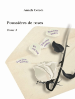 Poussières de roses: Tome 3