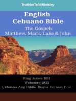 English Cebuano Bible - The Gospels - Matthew, Mark, Luke & John: King James 1611 - Websters 1833 - Cebuano Ang Biblia, Bugna Version 1917