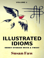 Illustrated Idioms: Illustrated Idioms, #1