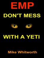 EMP Don't Mess With a Yeti