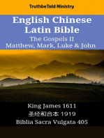 English Chinese Latin Bible - The Gospels II - Matthew, Mark, Luke & John: King James 1611 - 圣经和合本 1919 - Biblia Sacra Vulgata 405