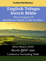 English Telugu Dutch Bible - The Gospels IV - Matthew, Mark, Luke & John: New Heart 2010 - తెలుగు బైబిల్ 1880 - Lutherse Vertaling 1648