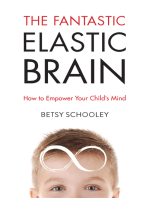 The Fantastic Elastic Brain: