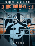 Extinction Reversed: Project Transhuman, #1