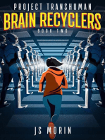 Brain Recyclers: Project Transhuman, #2