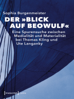 Der »Blick auf Beowulf«: Eine Spurensuche zwischen Medialität und Materialität bei Thomas Kling und Ute Langanky