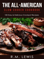 The All-American Slow Cooker Cookbook: 100 Easy & Delicious All-American Crock Pot Recipes