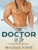 The Doctor Is In... (In More Ways Than One): A Contemporary Romance Story
