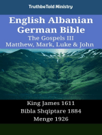 English Albanian German Bible - The Gospels III - Matthew, Mark, Luke & John: King James 1611 - Bibla Shqiptare 1884 - Menge 1926