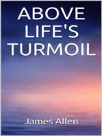 Above Life’s Turmoil