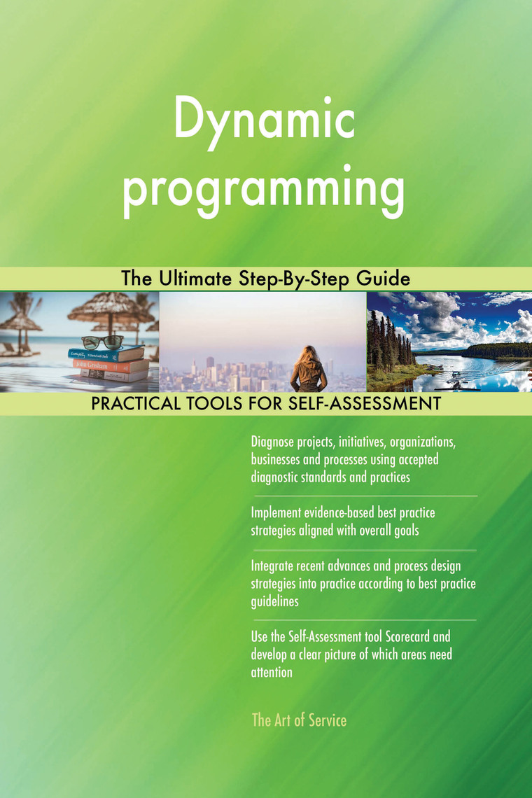 Dynamic programming The Ultimate Step-By-Step Guide by Gerardus Blokdyk ...