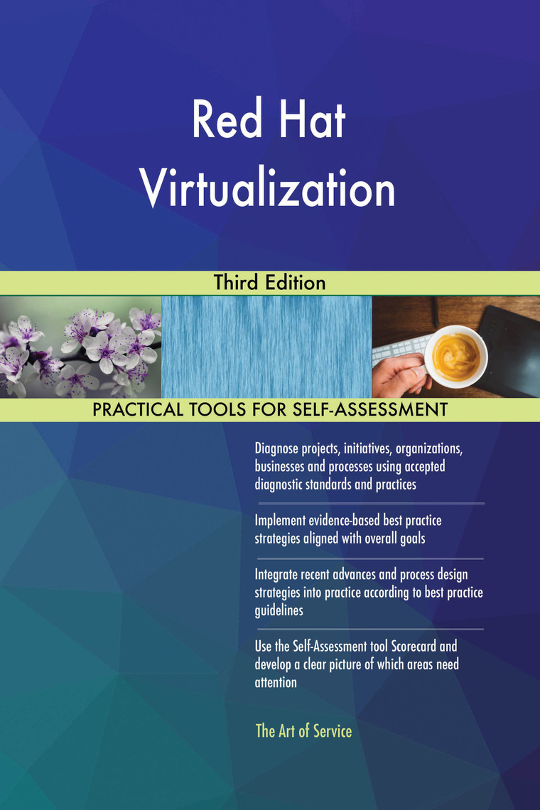 Red Hat Virtualization Third Edition by Gerardus Blokdyk (Ebook) - Read ...
