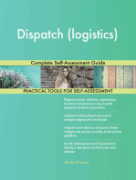Dispatch (logistics) Complete Self-Assessment Guide