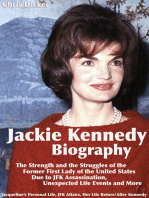 Jackie Kennedy Biography: The Strength and the Struggles of the Former First Lady of the United States Due to JFK Assassination, Unexpected Life Events and More: Jacqueline’s Personal Life, JFK Affairs, Her Life Before/After Kennedy