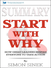 Read Summary Of Start With Why How Great Leaders Inspire Everyone To Take Action By Simon Sinek Online By Readtrepreneur Publishing Books