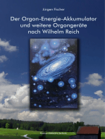 Der Orgon-Energie-Akkumulator: und weitere Orgongeräte nach Wilhelm Reich