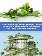 Sustainability Management: New Approach in Project Management for Construction Projects