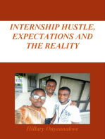 Internship Hustle, Expectations and the Reality