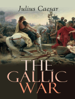 The Gallic War: Historical Account of Julius Caesar's Military Campaign in Celtic Gaul
