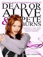 The Mad, Bad and Dangerous Guide to Dead Or Alive and Pete Burns