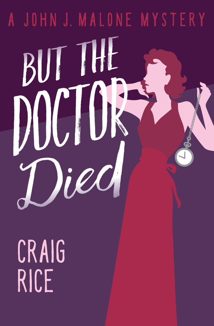 But the Doctor Died by Craig Rice (Ebook) - Read free for 30 days