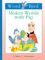 Word Bird Makes Words With Pig