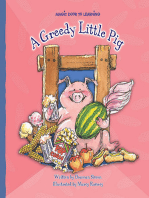 A Greedy Little Pig