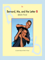 Bernard, Me, and the Letter B