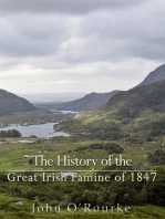 The History of the Great Irish Famine of 1847