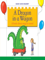 A Dragon in a Wagon: A Book about Ways to Travel
