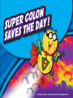 Super Colon Saves the Day!