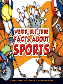 Read Weird But True Facts About Sports Online By Arnold Ringstad And Kathleen Petelinsek Books