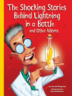 The Shocking Stories Behind Lightning in a Bottle and Other Idioms