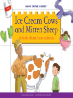 Ice Cream Cows and Mitten Sheep: A Book about Farm Animals