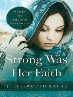 Strong Was Her Faith 22983