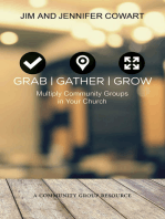 Grab, Gather, Grow: Multiply Community Groups in Your Church