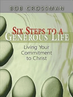 Six Steps to a Generous Life: Living Your Commitment to Christ