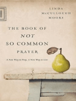The Book of Not So Common Prayer