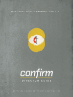 Confirm Director Guide: Your Faith. Your Commitment. Gods Call.