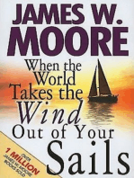 When the World Takes the Wind Out of Your Sails