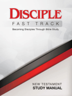 Disciple Fast Track Becoming Disciples Through Bible Study New Testament Study Manual: Becoming Disciples Through Bible Study