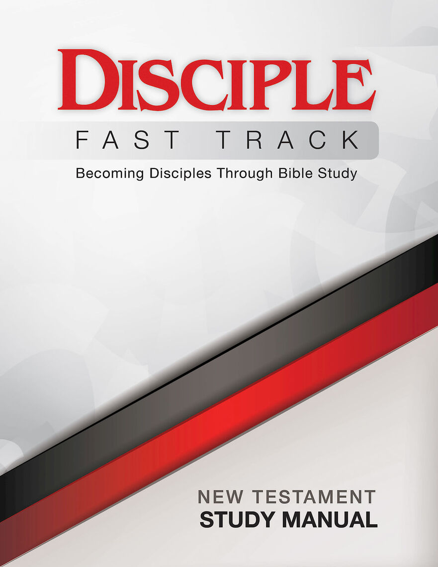 Disciple Fast Track Becoming Disciples Through Bible Study New ...