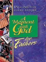 A Moment with God for Fathers: Prayers for Every Dad, Every Day