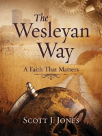 The Wesleyan Way: A Faith That Matters