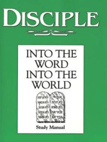 Read Disciple Ii Into The Word Into The World Study Manual Online By Duane A Ewers Books