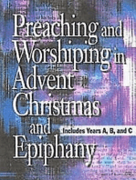 Preaching and Worshiping in Advent, Christmas, and Epiphany - eBook [ePub]: Years A, B, and C