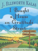 I Bought a House on Gratitude Street