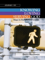 Journey 101: Daily Readings: Knowing God, Loving God, Serving God: Steps to the Life God Intends