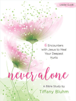 Never Alone - Women's Bible Study Leader Guide: 6 Encounters with Jesus to Heal Your Deepest Hurts