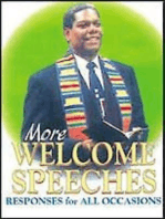 More Welcome Speeches: Responses for All Occasions